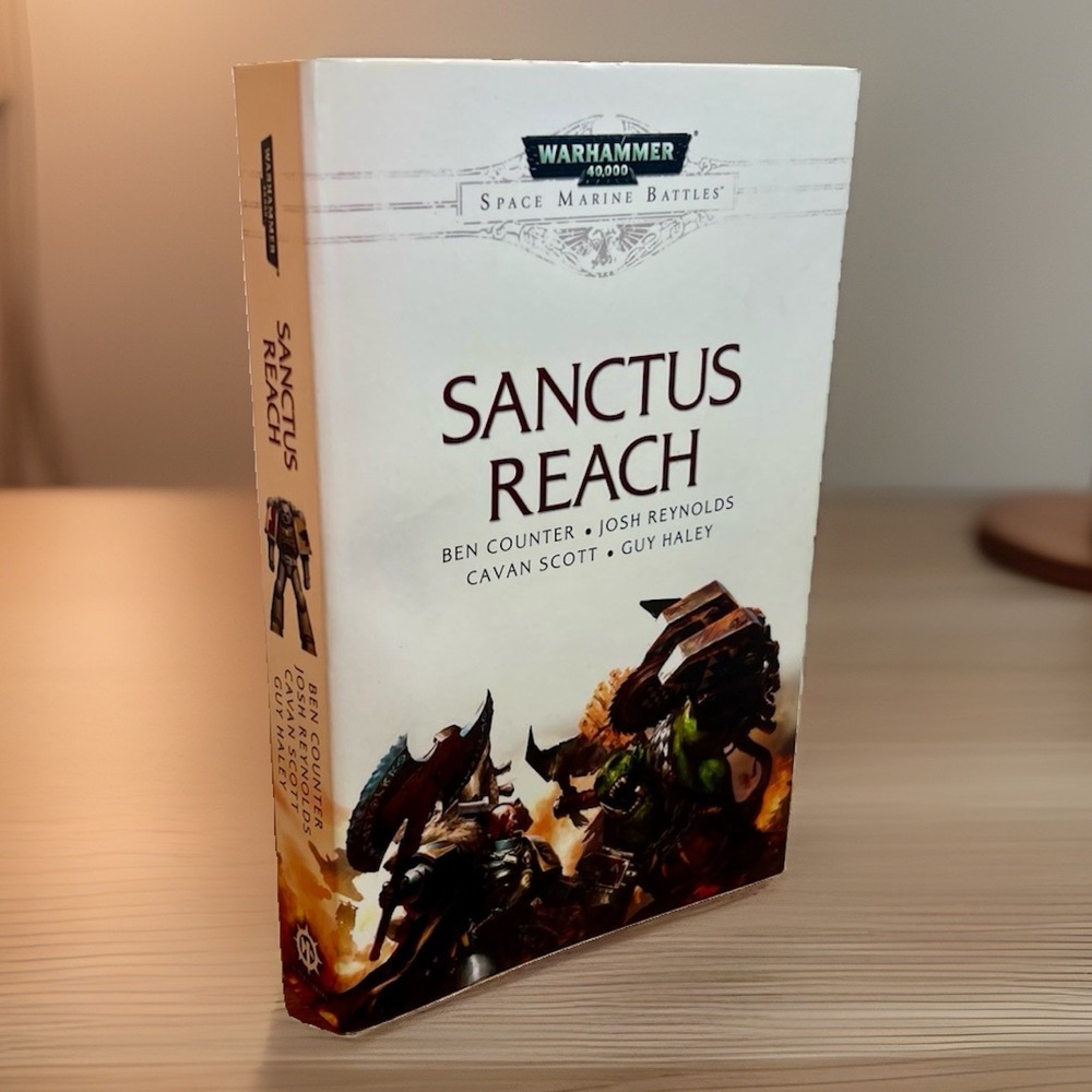 Warhammer 40K Sanctus Reach OOP 1st Edition 1st Print Guy Haley Ben Counter Pb